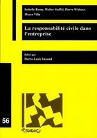 Couverture du livre « La responsabilité civile de l'entreprise » de Romy/Stoffel/Widmer aux éditions Lexisnexis