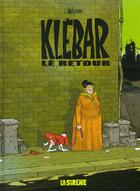 Couverture du livre « Klebar le retour » de Mo-Cdm aux éditions La Sirene