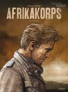 Couverture du livre « Afrikakorps Tome 3 : el alamein » de Olivier Speltens aux éditions Paquet