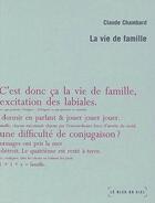Couverture du livre « La vie de famille » de Claude Chambard aux éditions Le Bleu Du Ciel