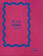 Couverture du livre « Mary blinky yay ! » de  aux éditions Snoeck