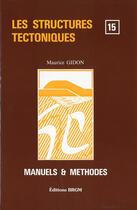 Couverture du livre « Les structures tectoniques » de Gidon M. aux éditions Brgm