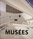 Couverture du livre « Nouvelle architecture des musees » de Jacobo Krauel aux éditions Links