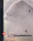 Couverture du livre « Fouad Bellamine » de Pascale Le Thorel aux éditions Skira