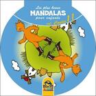 Couverture du livre « Les plus beaux mandalas pour enfants t.11 ; contes » de  aux éditions Macro Editions