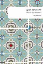 Couverture du livre « Mon frère ennemi » de Djilali Bencheikh aux éditions Elyzad