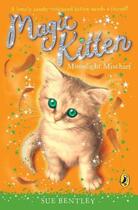 Couverture du livre « Magic Kitten: Moonlight Mischief » de Sue Bentley aux éditions Penguin Books Ltd Digital