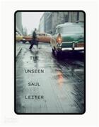 Couverture du livre « The unseen saul leiter /anglais » de Erb Margit/Parillo M aux éditions Thames & Hudson