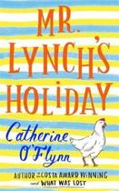 Couverture du livre « Mr Lynch'S Holiday » de Catherine O'Flynn aux éditions Viking Adult