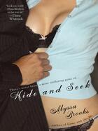 Couverture du livre « Hide and Seek » de Brooks Alyssa aux éditions Penguin Group Us