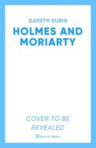 Couverture du livre « HOLMES AND MORIARTY » de Gareth Rubin aux éditions Simon & Schuster