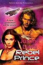 Couverture du livre « Rebel prince » de Justine Davis aux éditions Bellebooks