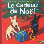 Couverture du livre « Le cadeau de Noël » de Anne Gutman et Georg Hallensleben aux éditions Hachette Enfants