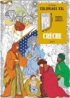 Couverture du livre « Coloriage xxl ; crèche » de Marthe Mulkey aux éditions Hachette Pratique