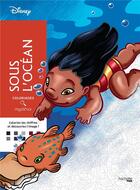 Couverture du livre « Art-thérapie ; Coloriages mystères : Sous l'océan » de Disney et Alexandre Karam aux éditions Hachette Heroes