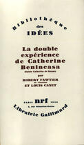 Couverture du livre « La double expérience de Catherine Benincasa ; (sainte Catherine de Sienne) » de Louis Canet et Robert Fawtier aux éditions Gallimard (patrimoine Numerise)