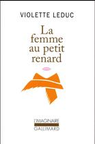 Couverture du livre « La femme au petit renard » de Violette Leduc aux éditions Gallimard