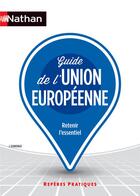 Couverture du livre « Guide de l'union europeenne - reperes pratiques n 23 - 2016 » de Brulhart/Echkenazi aux éditions Nathan