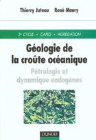 Couverture du livre « Geologie de la croute oceanique » de Juteau aux éditions Dunod