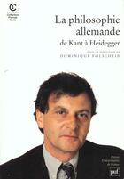 Couverture du livre « La philosophie allemande - de kant a heidegger » de Dominique Folscheid aux éditions Puf