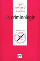 Couverture du livre « La criminologie » de Georges Picca aux éditions Que Sais-je ?