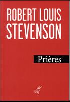 Couverture du livre « Prières » de Robert Louis Stevenson aux éditions Cerf