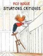 Couverture du livre « Pico Bogue Tome 2 : situations critiques » de Dominique Roques et Alexis Dormal aux éditions Dargaud