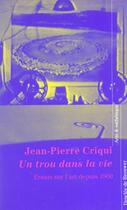 Couverture du livre « Un trou dans la vie » de Jean-Pierre Criqui aux éditions Desclee De Brouwer