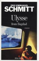 Couverture du livre « Ulysse from Bagdad » de Éric-Emmanuel Schmitt aux éditions Albin Michel