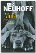 Couverture du livre « Mufle » de Eric Neuhoff aux éditions Albin Michel