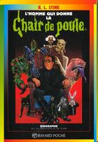 Couverture du livre « R.L.Stine, l'homme qui donne la chair de poule » de R. L. Stine aux éditions Bayard Jeunesse