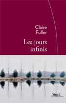 Couverture du livre « Les jours infinis » de Claire Fuller aux éditions Stock