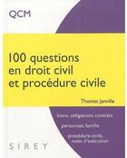 Couverture du livre « 100 questions en droit civil et procédure civile (2e édition) » de T Janville aux éditions Sirey