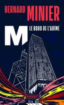 Couverture du livre « M, le bord de l'abîme » de Bernard Minier aux éditions Pocket