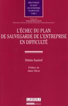 Couverture du livre « L'échec du plan de sauvegarde de l'entreprise en difficulté » de Semia Saaied aux éditions Lgdj