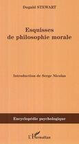 Couverture du livre « Esquisses de la philosophie morale (1793-1826) » de Stewart Dugald aux éditions Editions L'harmattan