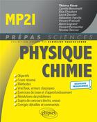 Couverture du livre « Physique-chimie ; MP2I ; nouveaux programmes » de Thierry Finot aux éditions Ellipses