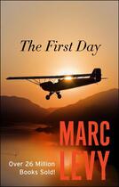 Couverture du livre « The First Day » de Marc Levy aux éditions Versilio