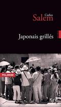 Couverture du livre « Japonais grillés » de Carlos Salem aux éditions Editions In8