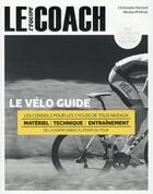 Couverture du livre « Le vélo guide » de  aux éditions L'equipe