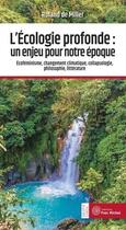 Couverture du livre « L'écologie profonde : un enjeu pour notre époque » de Roland De Miller aux éditions Yves Michel