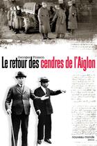 Couverture du livre « Le retour des cendres de l'aiglon » de Georges Poisson aux éditions Nouveau Monde