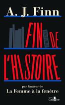 Couverture du livre « Fin de l'histoire » de A.J. Finn aux éditions Gabelire