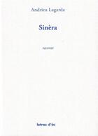 Couverture du livre « Sinèra » de André Lagarde aux éditions Letras D'oc