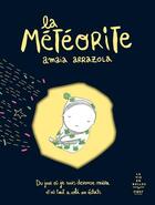 Couverture du livre « La météorite » de Amaia Arrazola aux éditions First