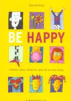 Couverture du livre « Be Happy » de Deb Koffman aux éditions Marabout