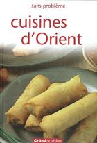 Couverture du livre « Cuisines d'Orient » de Richard Carroll aux éditions Grund