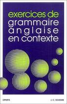 Couverture du livre « Exercices grammaire anglaise en contexte » de Souesme aux éditions Ophrys