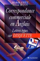 Couverture du livre « Correspondance commerciale en anglais » de Fayet aux éditions Organisation