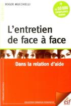 Couverture du livre « L entretien de face a face » de Roger Mucchielli aux éditions Esf